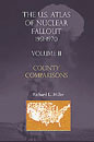 U.S. Atlas of Nuclear Fallout Volume II County Comparisons